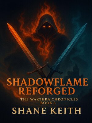cover image of Shadowflame Reforged